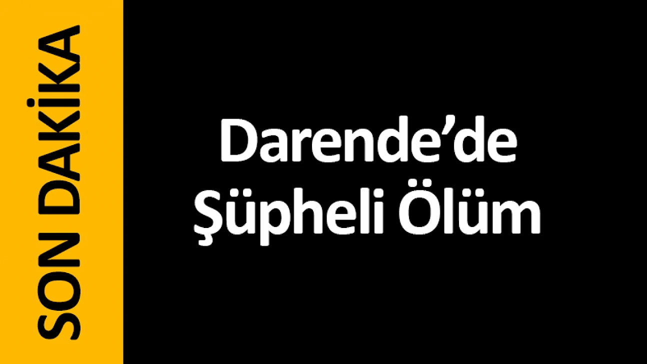 Darende'de Şüpheli Ölüm: 16 Yaşındaki Genç Hayatını Kaybetti