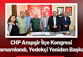 CHP Arapgir İlçe Kongresi Tamamlandı, Yedekçi Yeniden Başkan