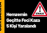 Hemzemin Geçitte Feci Kaza: 5 Kişi Yaralandı