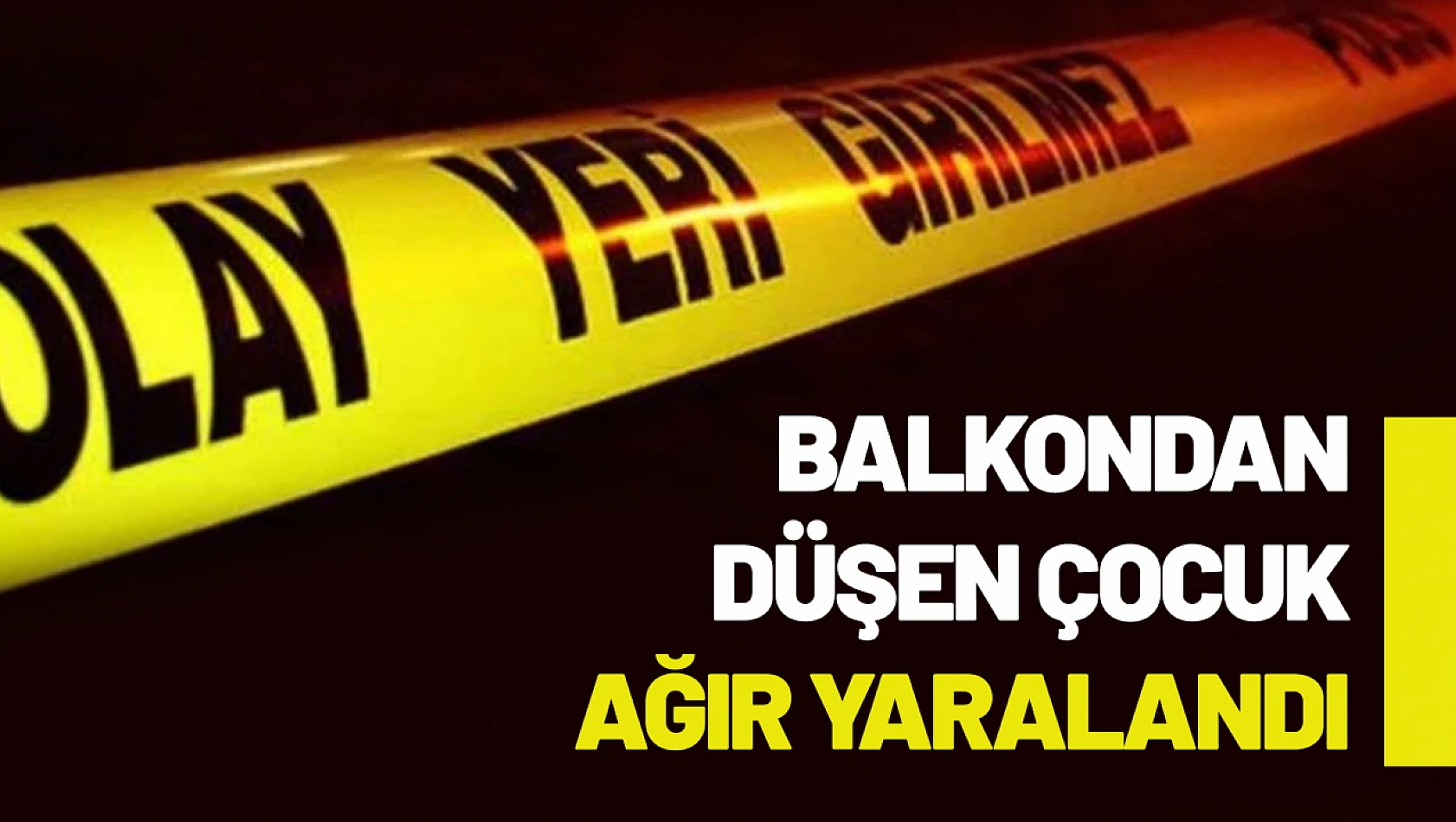 Beş Yaşındaki Kız Çocuk Balkondan Düştü