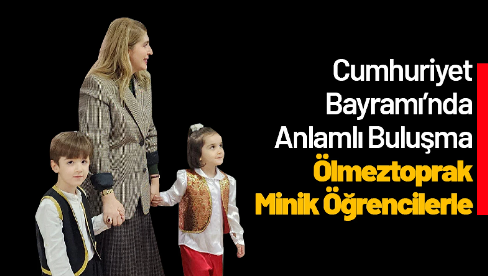 Cumhuriyet Bayramı'nda Anlamlı Buluşma: Ölmeztoprak Minik Öğrencilerle