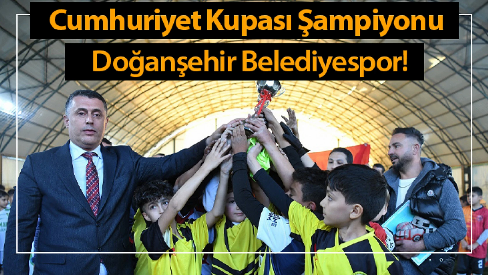 Cumhuriyet Kupası Şampiyonu Doğanşehir Belediyespor Oldu!