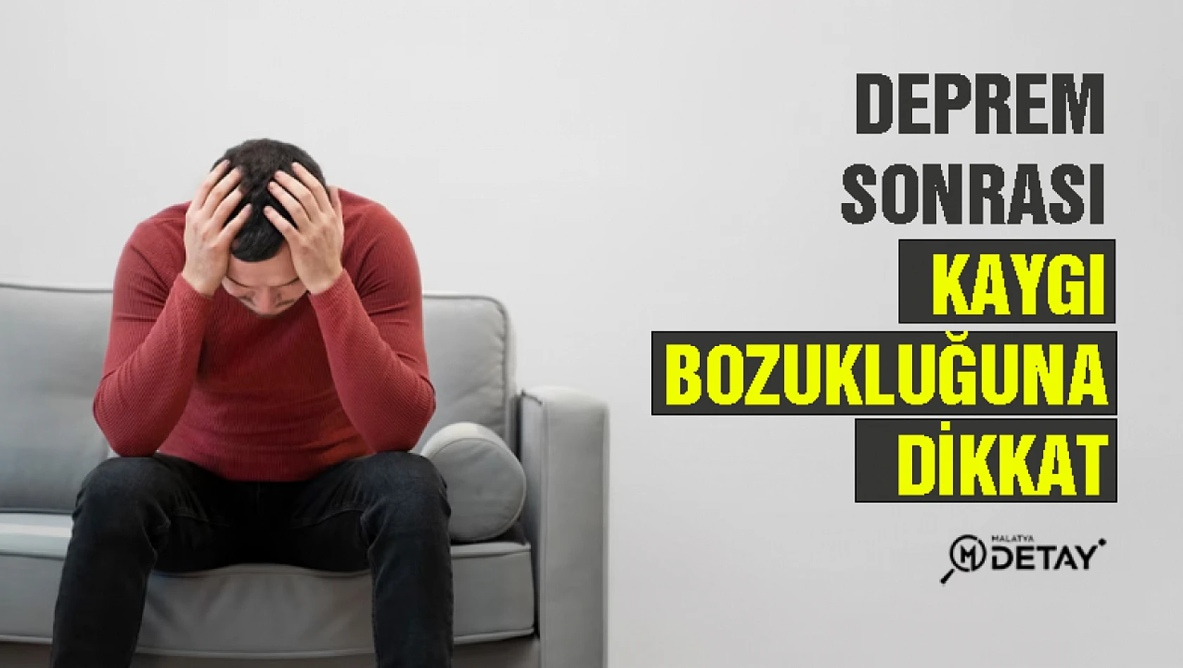 Deprem sonrası kaygı bozukluğuna dikkat