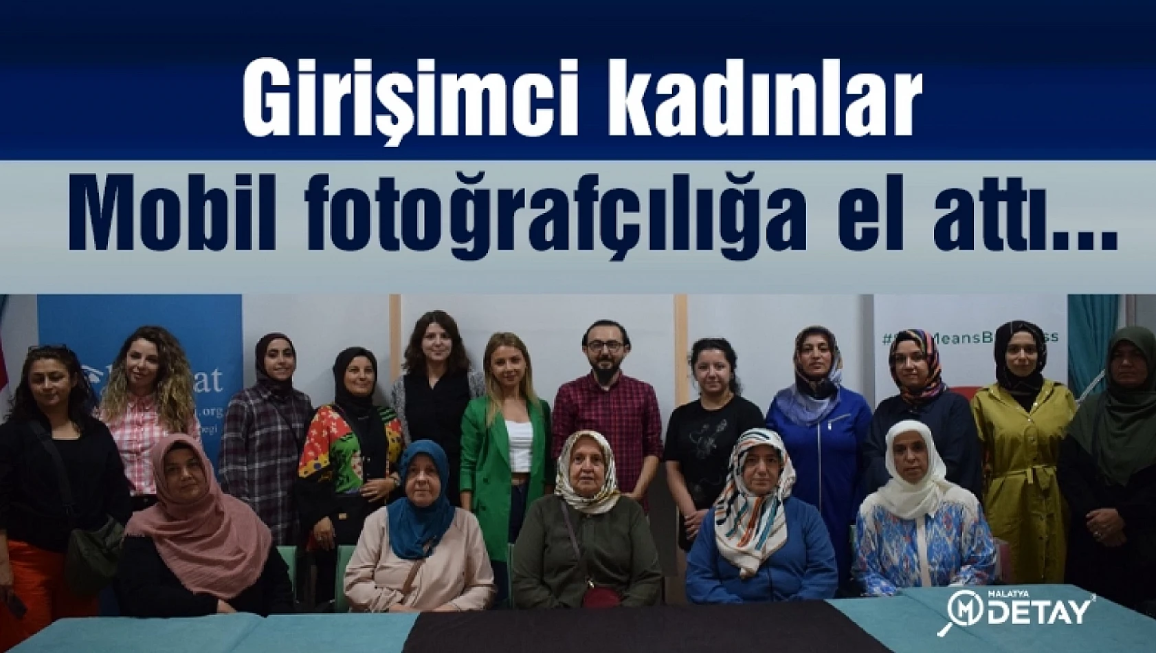 Girişimci kadınlar mobil fotoğrafçılığa el attı...