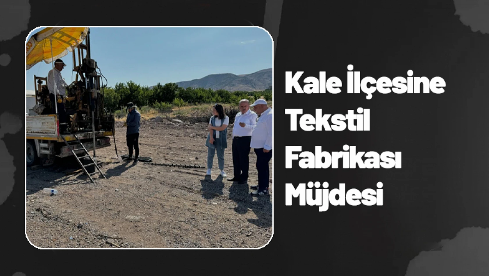 Kale İlçesine Tekstil Fabrikası Müjdesi