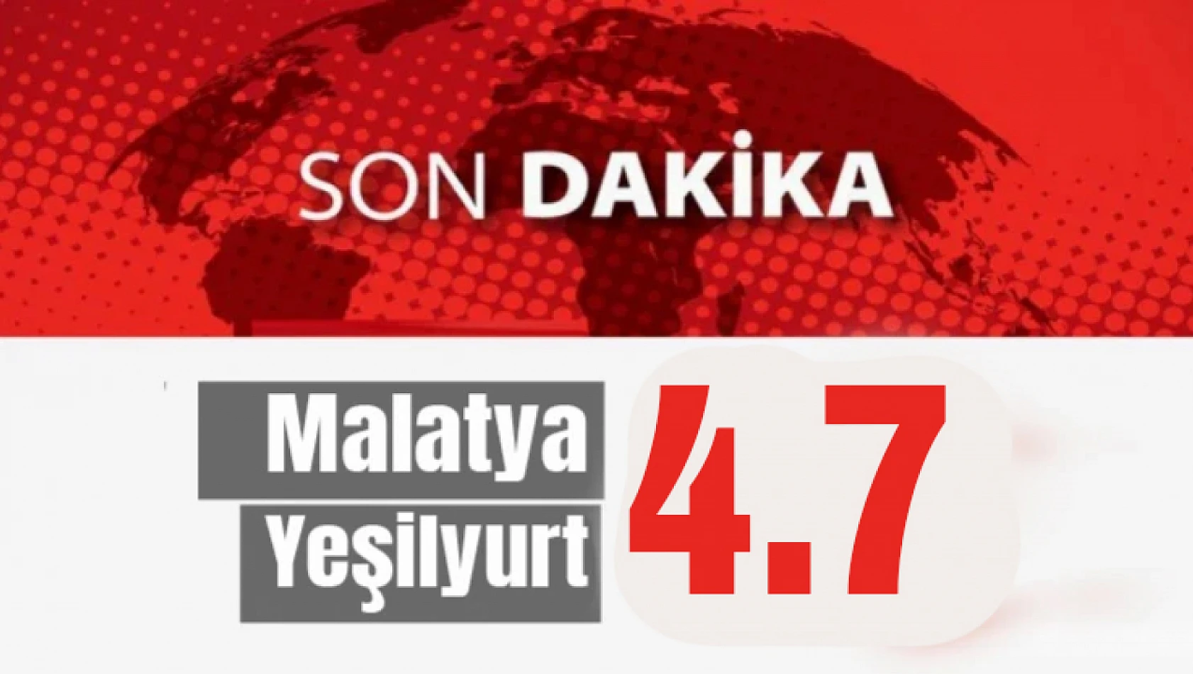 Malatya'da 4.7 Şiddetinde Sallandı