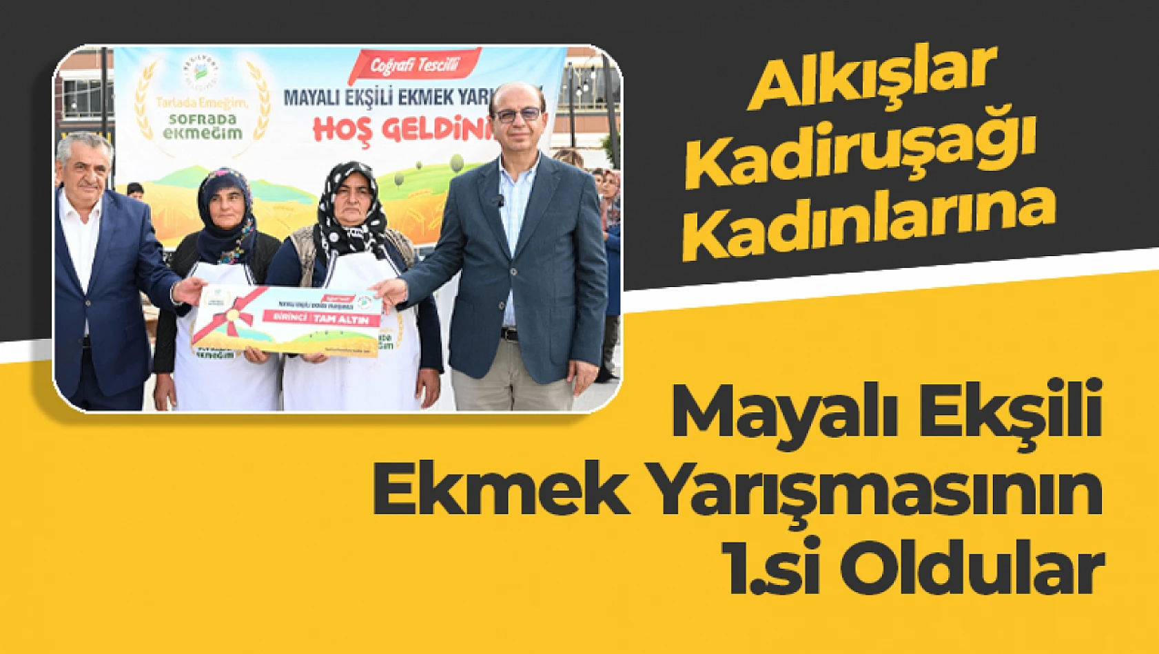 Mayalı Ekşili Ekmek Yarışması'nın kazananı Kadiruşağı kadınlar oldu...