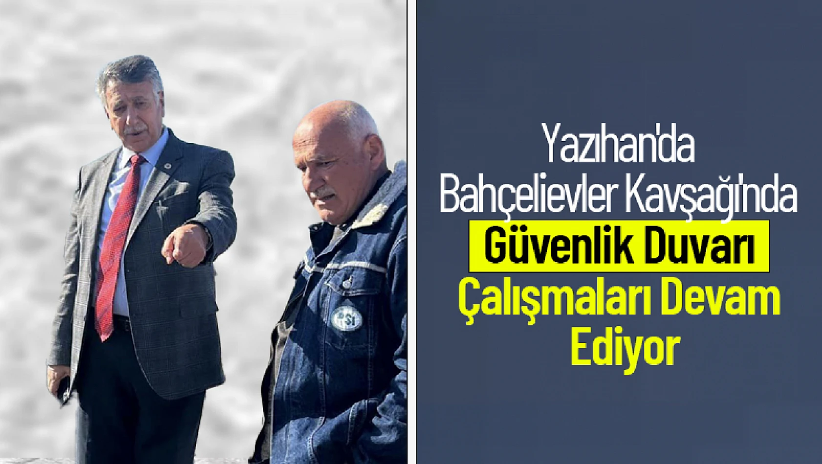 Yazıhan'da Bahçelievler Kavşağı'nda Güvenlik Duvarı Çalışmaları Devam Ediyor