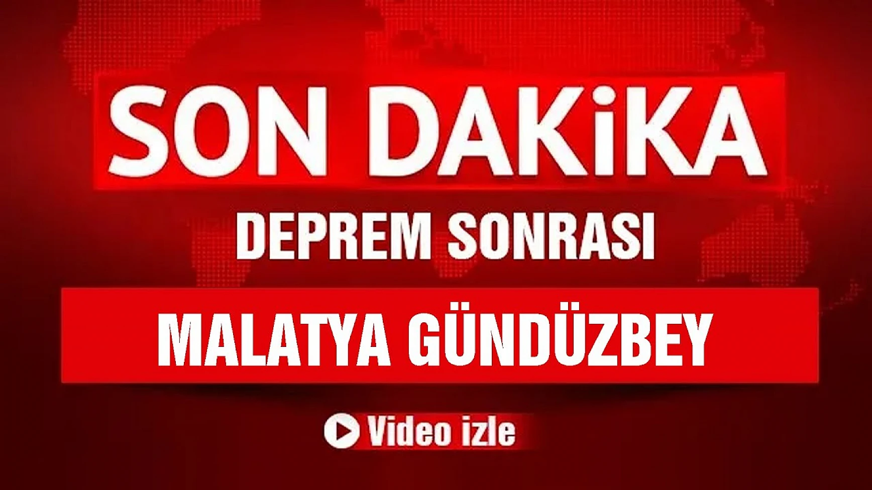 Deprem Sonrası Malatya Gündüzbey