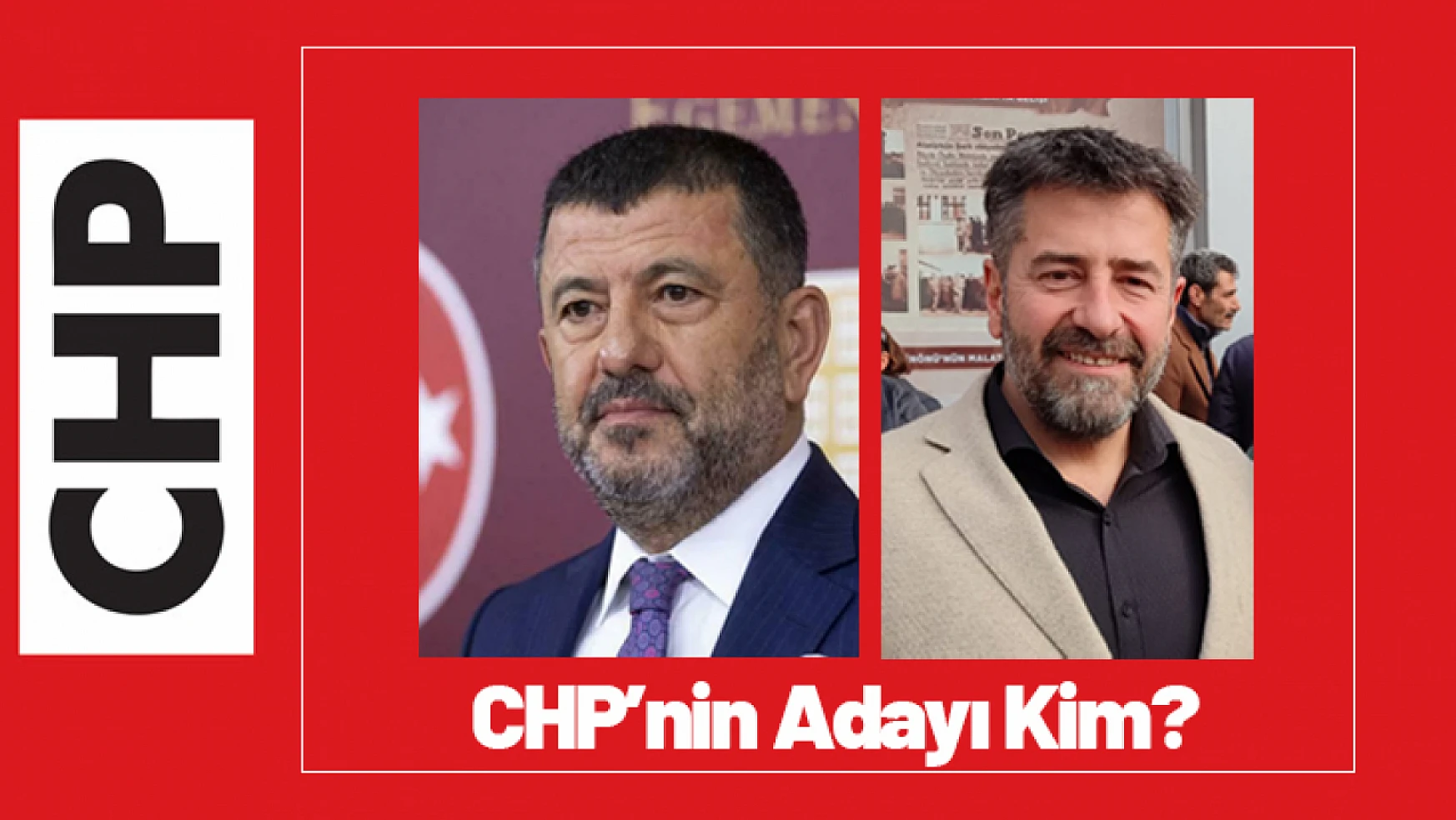 Malatya'da CHP Büyükşehir Belediye Başkan Adayı Belli Oldu mu?
