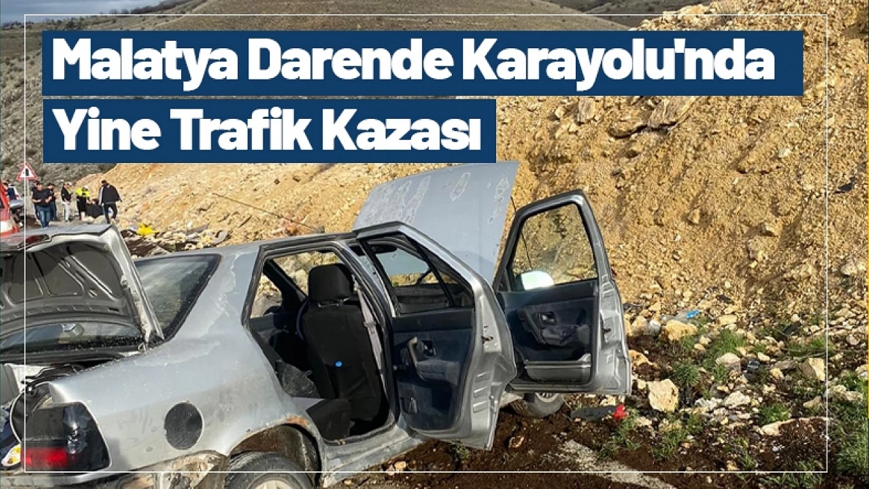 Malatya Darende Karayolu'nda Yine Trafik Kazası