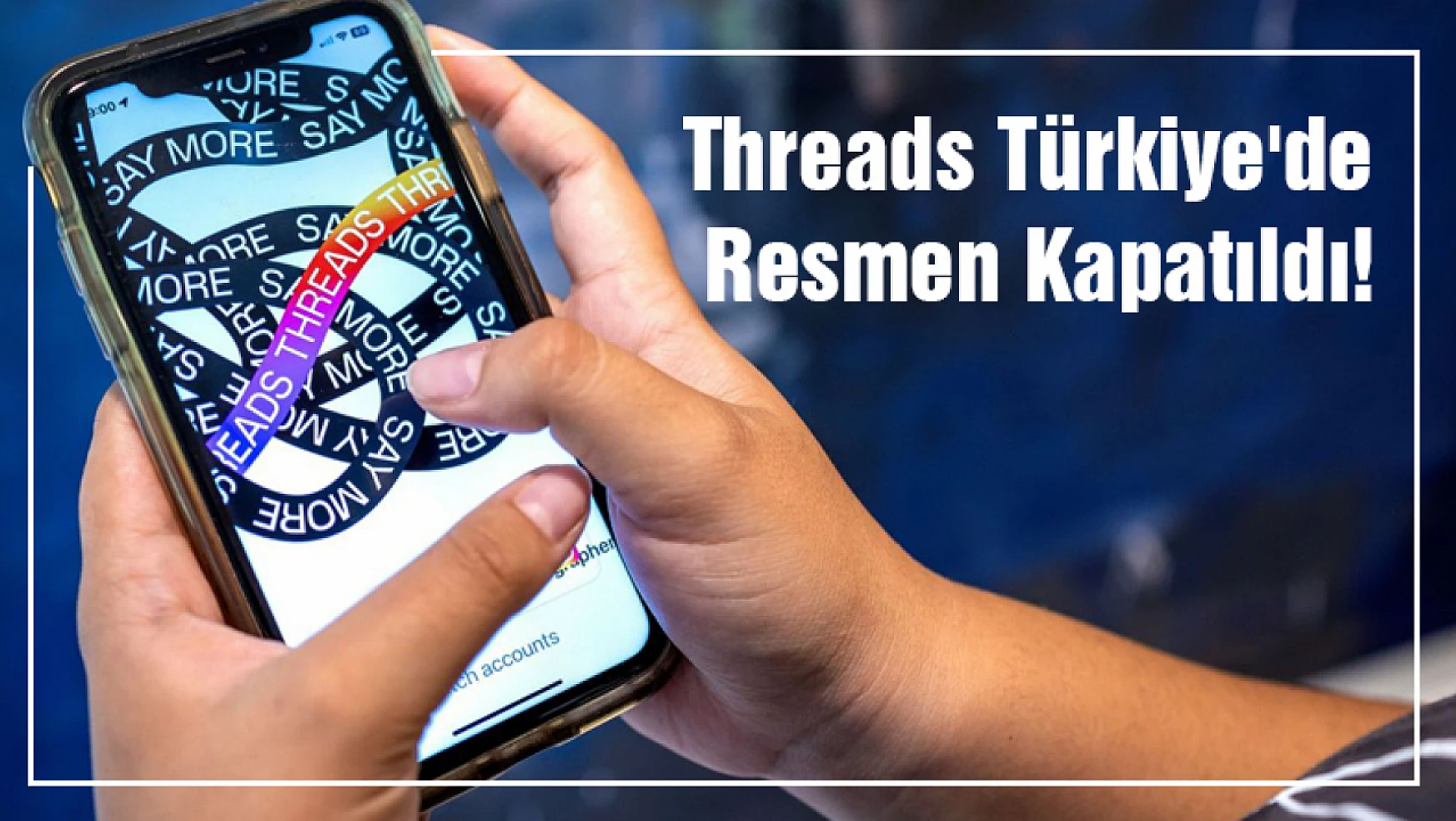 Threads Türkiye'de Resmen Kapatıldı!