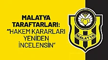 Malatya Taraftarları: 'Hakem Kararları Yeniden İncelensin'