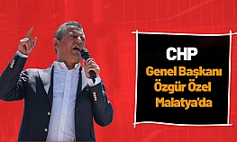 Özgür Özel Malatya'da