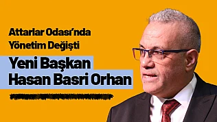 Attarlar Odası'nda Yönetim Değişti