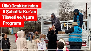 Ülkü Ocakları'ndan 6 Şubat'ta Kur'an Tilaveti ve Aşure Programı