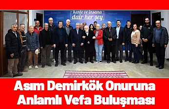 Asım Demirkök Onuruna Anlamlı Vefa Buluşması