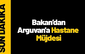 Bakan Memişoğlu'nda Arguvan'a Hastane Müjdesi