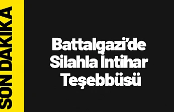 Battalgazi'de Silahla İntihar Teşebbüsü