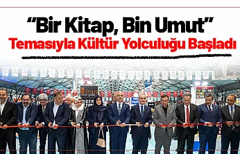 'Bir Kitap, Bin Umut' Temasıyla Kültür Yolculuğu Başladı