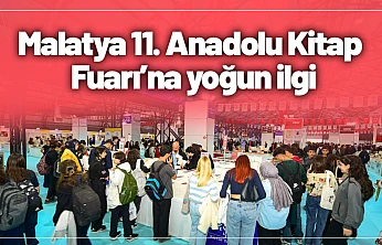 Malatya 11. Anadolu Kitap Fuarı'na yoğun ilgi