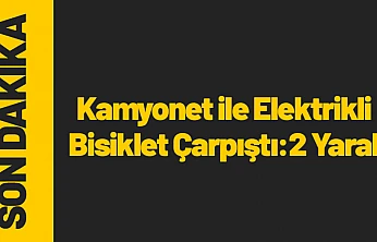 Malatya'da Kamyonet ile Elektrikli Bisiklet Çarpıştı: 2 Yaralı
