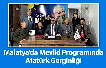 Malatya'da Mevlid Programında Atatürk Gerginliği