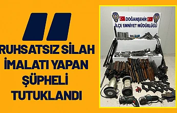 Malatya'da ruhsatsız silah imalatı yapan şüpheli tutuklandı