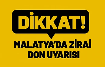 Malatya'da Zirai Don Uyarısı: Üreticiler Dikkat!
