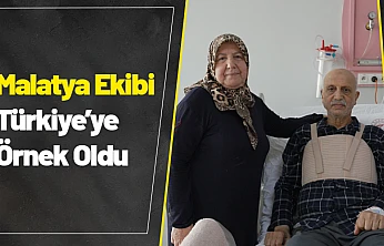 Malatya Ekibi Türkiye'ye Örnek Oldu