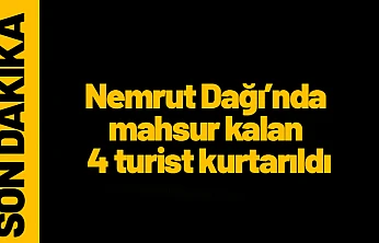 Nemrut Dağı'nda mahsur kalan 4 turist kurtarıldı