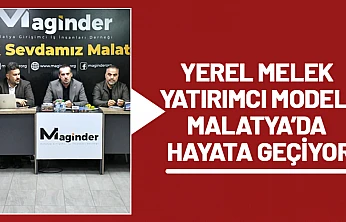Yerel Melek Yatırımcı Modeli Malatya'da Hayata Geçiyor