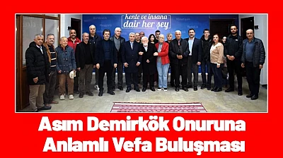 Asım Demirkök Onuruna Anlamlı Vefa Buluşması