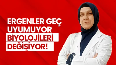 Ergenler Geç Uyumuyor, Biyolojileri Değişiyor!