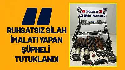 Malatya'da ruhsatsız silah imalatı yapan şüpheli tutuklandı