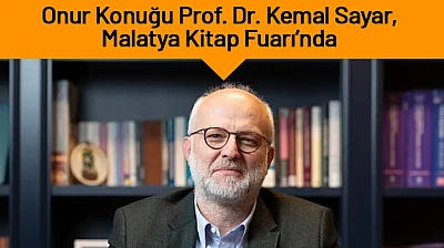 Onur Konuğu Prof. Dr. Kemal Sayar, Malatya Kitap Fuarı'nda