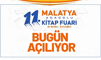 11. Malatya Anadolu Kitap ve Kültür Fuarı Kapılarını Açıyor