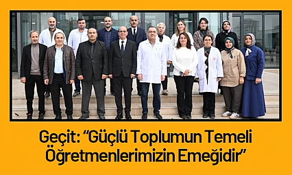 Geçit: Güçlü Toplumun Temeli Öğretmenlerimizin Emeğidir