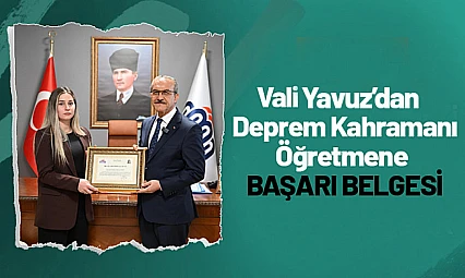 Malatya'da Deprem Kahramanı Öğretmene Başarı Belgesi