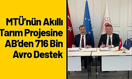 MTÜ'nün Akıllı Tarım Projesine AB'den 716 Bin Avro Destek