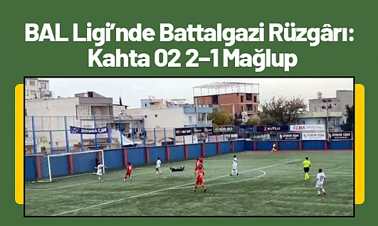 BAL Ligi'nde Battalgazi Rüzgârı: Kahta 02 2–1 Mağlup