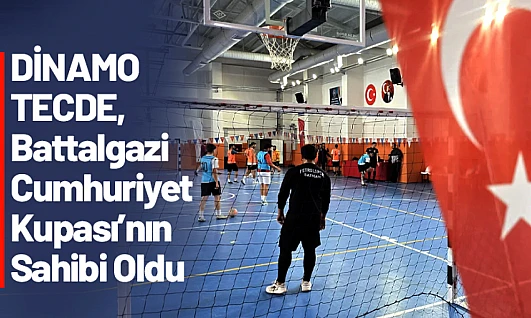 Dinamo Tecde, Battalgazi Cumhuriyet Kupası'nın Sahibi Oldu