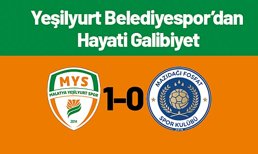Yeşilyurt Belediyespor'dan Hayati Galibiyet