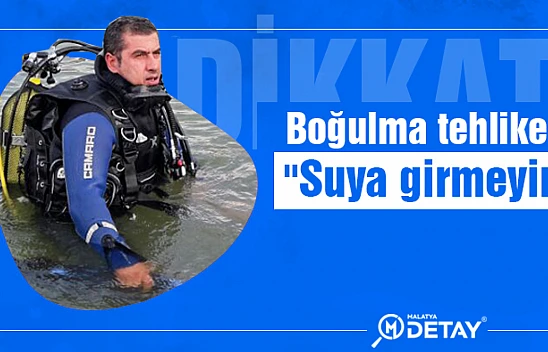 Aman Dikkat! Göl ve gölet sularına girmeyin...