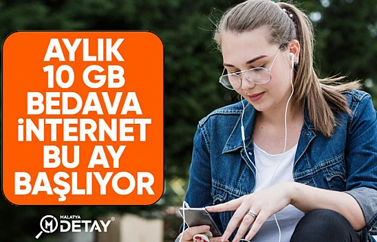 Aylık 10 GB bedava internet bu ay başlıyor..