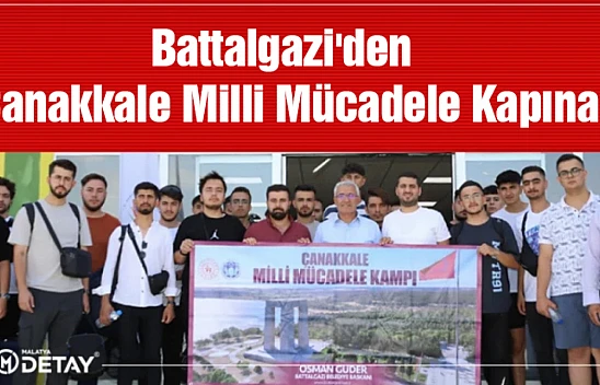 Battalgazi'den Çanakkale Milli Mücadele Kapına...