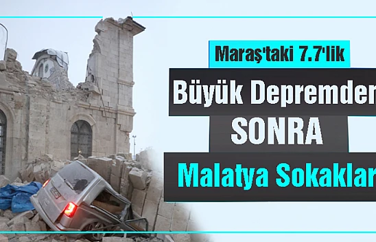 Deprem Sonrası Malatya