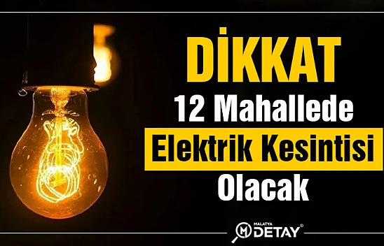 DİKKAT Elektrik Kesintisi Olacak