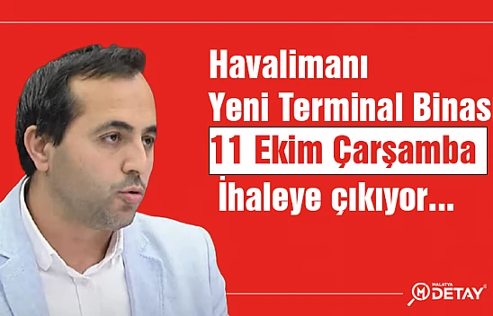 Havalimanı Yeni Terminal Binası  11 Ekim Çarşamba  İhaleye çıkıyor...