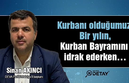 Kurbanı olduğumuz bir yılın. Kurban bayramını idrak ederken…
